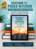 Descubre Tu Propósito de Vida y Recupera la Ilusión de Vivir