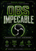 OBS IMPECABLE: STREAMING SIN LAG PARA GAMING